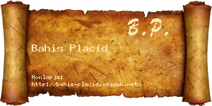 Bahis Placid névjegykártya